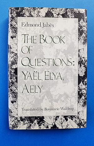 The Book of Questions: Yael, Elya, Aely