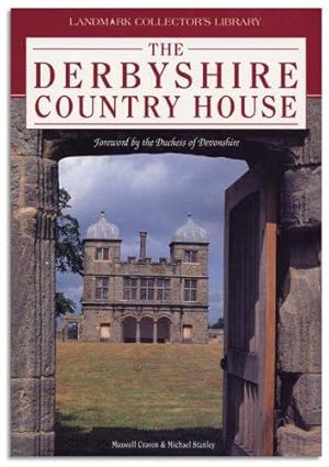 Imagen del vendedor de The Derbyshire Country House a la venta por WeBuyBooks