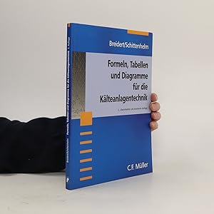 Bild des Verkufers fr Formeln, Tabellen und Diagramme fu?r die Ka?lteanlagentechnik zum Verkauf von Bookbot