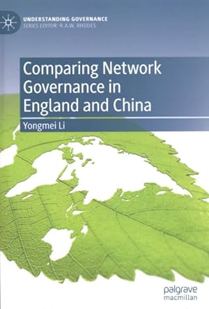 Image du vendeur pour Comparing Network Governance in England and China mis en vente par GreatBookPrices
