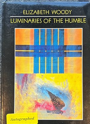 Seller image for Luminaries Of The Humble for sale by Kirpan Press