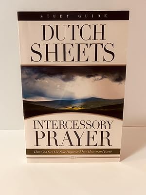 Image du vendeur pour Intercessory Prayer Study Guide: How God Can Use Your Prayers to Move Heaven and Earth [SIGNED] mis en vente par Vero Beach Books