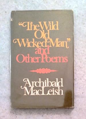 Seller image for The Wild Old Wicked Man" And Other Poems for sale by Structure, Verses, Agency  Books