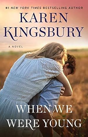 Seller image for When We Were Young: A Novel (Baxter Family) (Baxter Family Collection) for sale by WeBuyBooks