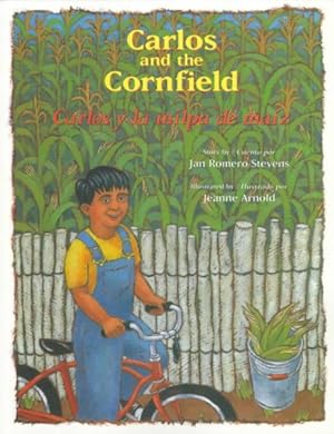 Seller image for Carlos and the Cornfield/Carlos Y LA Milpa De Maiz for sale by GreatBookPrices