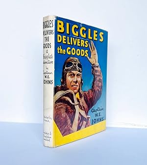 Image du vendeur pour Biggles Delivers the Goods. A 'Biggles Squadron' Story mis en vente par Adrian Harrington Ltd, PBFA, ABA, ILAB