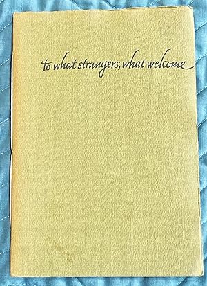 Seller image for To What Strangers, What Welcome for sale by My Book Heaven