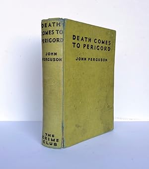 Seller image for Death Comes to Perigord for sale by Adrian Harrington Ltd, PBFA, ABA, ILAB