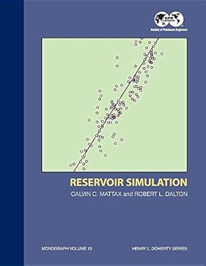 Imagen del vendedor de Reservoir Simulation - 1st Edition: Monograph 13 (Monograph, Volume 13) a la venta por WeBuyBooks