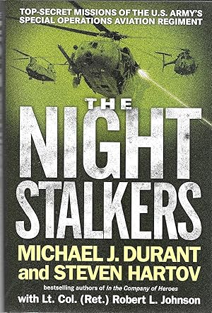 Immagine del venditore per The Night Stalkers: Top Secret Missions Of The U. S. Army's Special Operations Aviation Regiment venduto da GLENN DAVID BOOKS