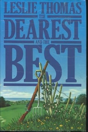 Seller image for The Dearest and the Best for sale by WeBuyBooks