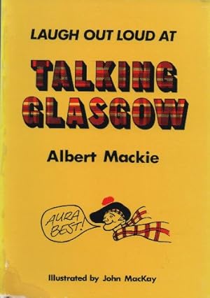 Bild des Verkufers fr Talking Glasgow zum Verkauf von WeBuyBooks