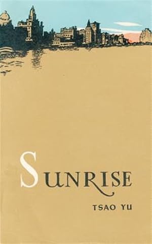 Seller image for Sunrise : A Play in Four Acts for sale by GreatBookPrices