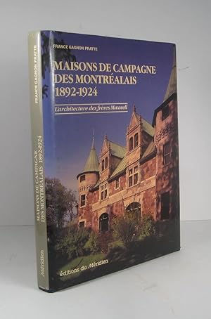 Imagen del vendedor de Maisons de campagne des montralais 1892-1924. L'Architecture des frres Maxwell a la venta por Librairie Bonheur d'occasion (LILA / ILAB)