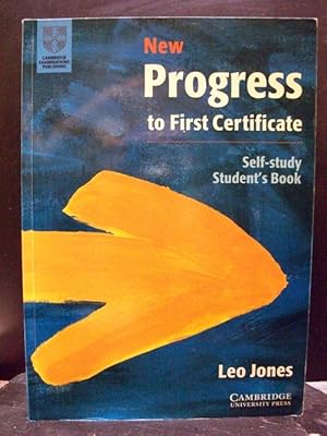 New Progress to First Certificate. Self-Study Student`s Book