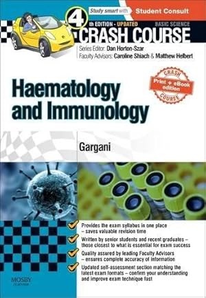 Imagen del vendedor de Crash Course Haematology and Immunology: Updated Print + eBook edition a la venta por WeBuyBooks