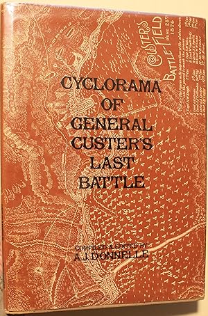 Seller image for Cyclorama Of General Custer's Last Battle or The Battle of the Little Big Horn for sale by Old West Books  (ABAA)