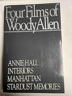 Seller image for Four Films: Annie Hall, Interiors, Manhattan, Stardust Memories for sale by Jake's Place Books