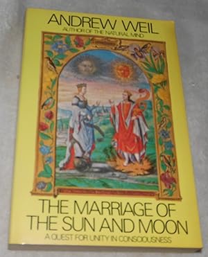 Seller image for The Marriage of the Sun and the Moon: A Quest for Unity in Consciousness for sale by Pheonix Books and Collectibles