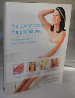 Seller image for Perfect Body : The Pilates Way for sale by H4o Books