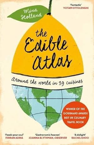 Bild des Verkufers fr The Edible Atlas: Around the World in Thirty-Nine Cuisines zum Verkauf von WeBuyBooks