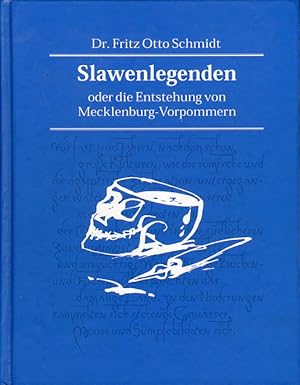 Bild des Verkufers fr Slawenlegenden oder die Entstehung von Mecklenburg-Vorpommern. zum Verkauf von Antiquariat Liberarius - Frank Wechsler