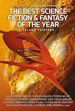 Bild des Verkufers fr The Best Science Fiction and Fantasy of the Year Volume 13 zum Verkauf von WeBuyBooks