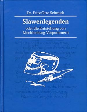 Bild des Verkufers fr Slawenlegenden oder die Entstehung von Mecklenburg-Vorpommern. zum Verkauf von Antiquariat Liberarius - Frank Wechsler