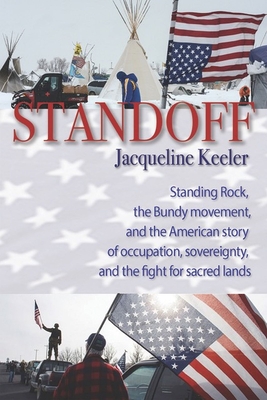 Immagine del venditore per Standoff: Standing Rock, the Bundy Movement, and the American Story of Sacred Lands (Paperback or Softback) venduto da BargainBookStores