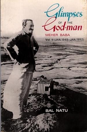 Seller image for GLIMPSES OF THE GOD-MAN MEHER BABA: Volume II (Jan. 1949 - Jan. 1952) for sale by By The Way Books