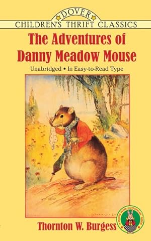 Imagen del vendedor de Adventures of Danny Meadow Mouse a la venta por GreatBookPrices
