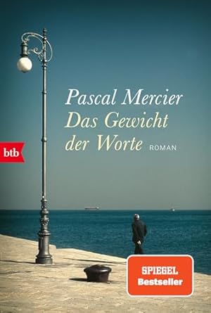 Bild des Verkufers fr Das Gewicht der Worte: Roman zum Verkauf von WeBuyBooks