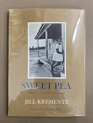 Sweet Pea: A Black Girl Growing Up in the Rural South