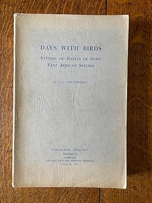 Days With Birds, Studies of Habits of Some East African Species (Fieldiana: Zoology)