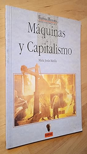 Imagen del vendedor de Mquinas y capitalismo a la venta por Llibres Bombeta