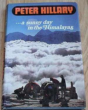 Image du vendeur pour A Sunny Day in the Himalayas mis en vente par Fountain Books (Steve Moody)