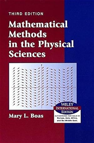 Image du vendeur pour WIE Mathematical Methods in the Physical Sciences mis en vente par WeBuyBooks
