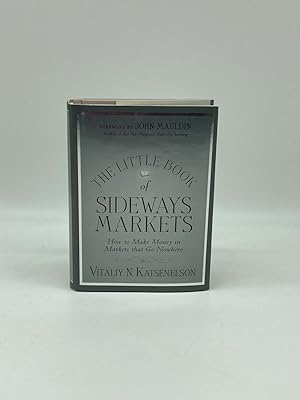 Bild des Verkufers fr The Little Book of Sideways Markets How to Make Money in Markets That Go Nowhere zum Verkauf von True Oak Books