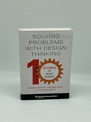 Immagine del venditore per Solving Problems with Design Thinking Ten Stories of What Works venduto da True Oak Books