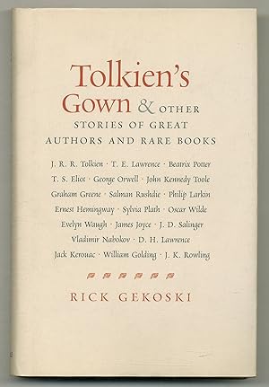 Imagen del vendedor de Tolkien's Gown & Other Stories of Great Authors and Rare Books a la venta por Between the Covers-Rare Books, Inc. ABAA