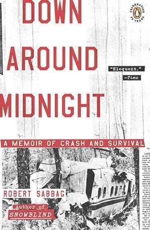 Seller image for Down Around Midnight : A Memoir of Crash and Survival for sale by GreatBookPrices