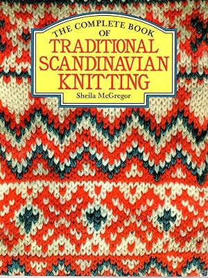 Bild des Verkufers fr The Complete Book of Traditional Scandinavian Knitting zum Verkauf von Mom's Resale and Books