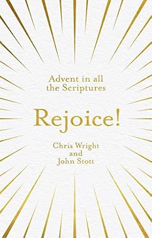 Seller image for Rejoice!: Advent in All the Scriptures for sale by WeBuyBooks