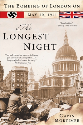 Immagine del venditore per The Longest Night: The Bombing of London on May 10, 1941 (Paperback or Softback) venduto da BargainBookStores