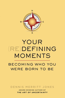 Immagine del venditore per Your (Re)Defining Moments: Becoming Who You Were Born to Be (Paperback or Softback) venduto da BargainBookStores