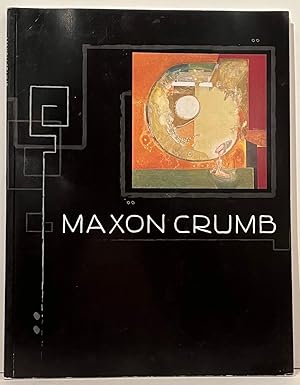 Maxon Crumb: The Monograph (SIGNED)