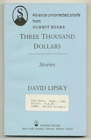 Bild des Verkufers fr Three Thousand Dollars: Stories zum Verkauf von Between the Covers-Rare Books, Inc. ABAA