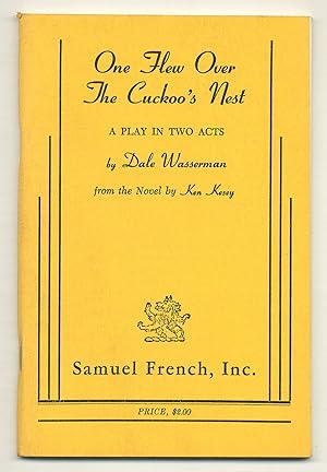 Immagine del venditore per One Flew Over the Cuckoo's Nest: A Play in Two Acts venduto da Between the Covers-Rare Books, Inc. ABAA