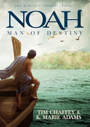 Imagen del vendedor de Noah : Man of Destiny a la venta por GreatBookPrices