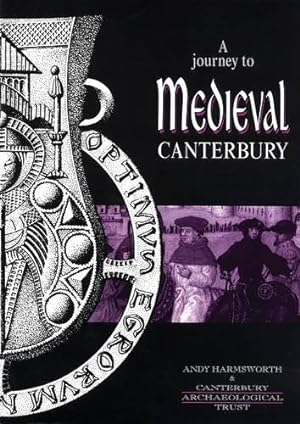 Bild des Verkufers fr Journey to Medieval Canterbury zum Verkauf von WeBuyBooks